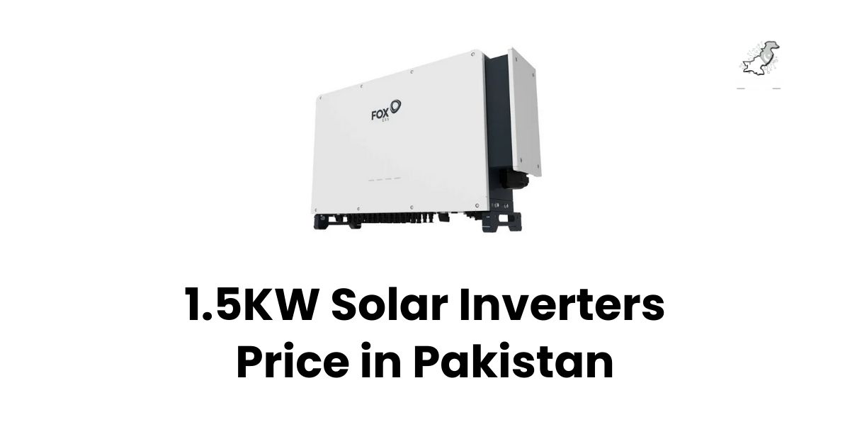 1.5Kw solar inverters price in pakistan
