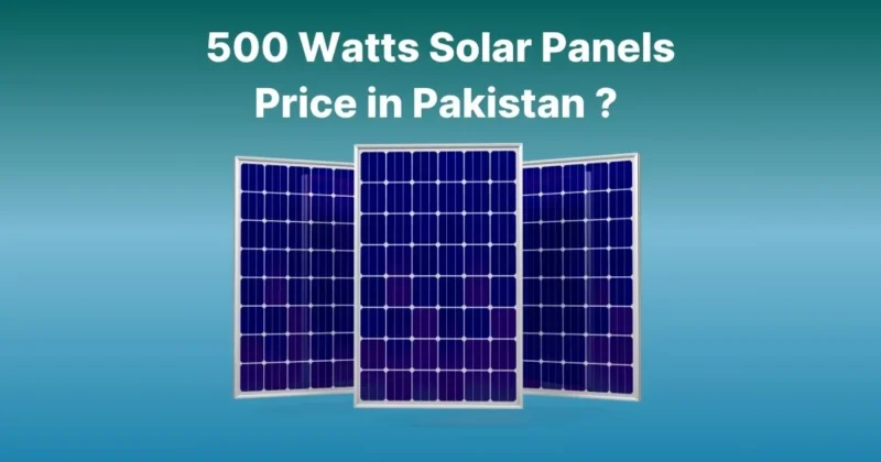 500 Watts solar panel price in pakistan