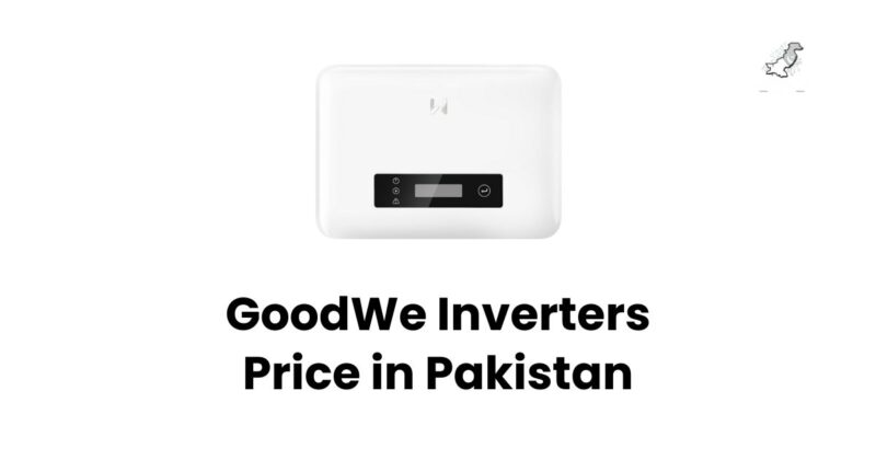 GoodWe inverter price in pakistan