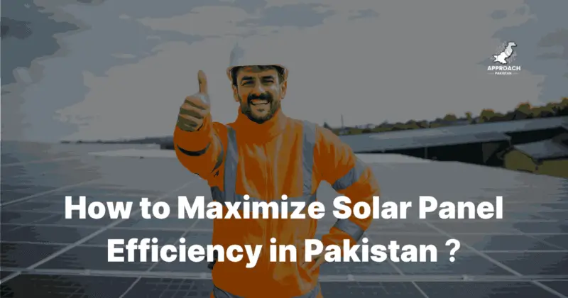 how to maximize solar energy i pakistan