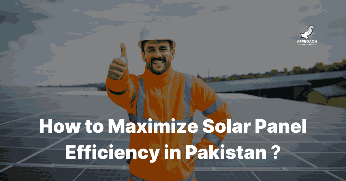 how to maximize solar energy i pakistan