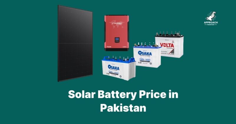 Solar Battery Price in Pakistan