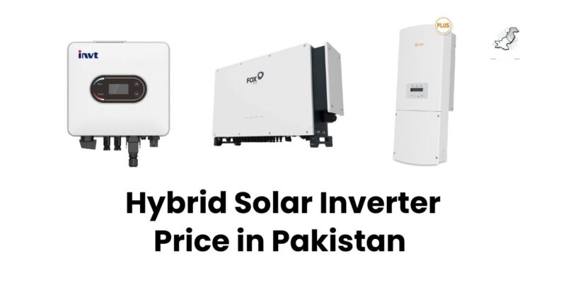 hybrid solar inverter price in pakistan
