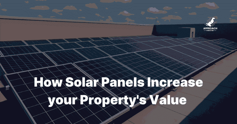 How solar panels increase your property's value