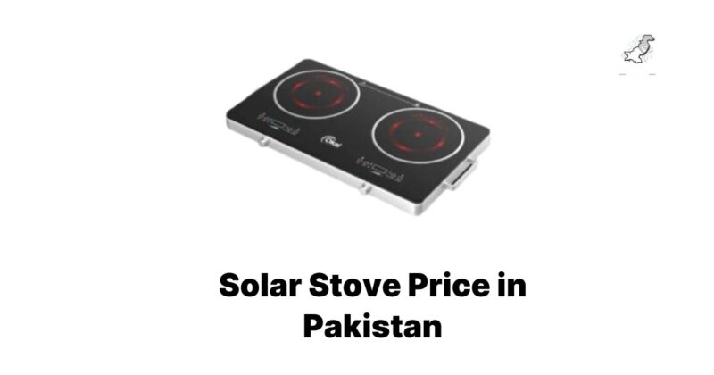 Solar Stove Price in Pakistan
